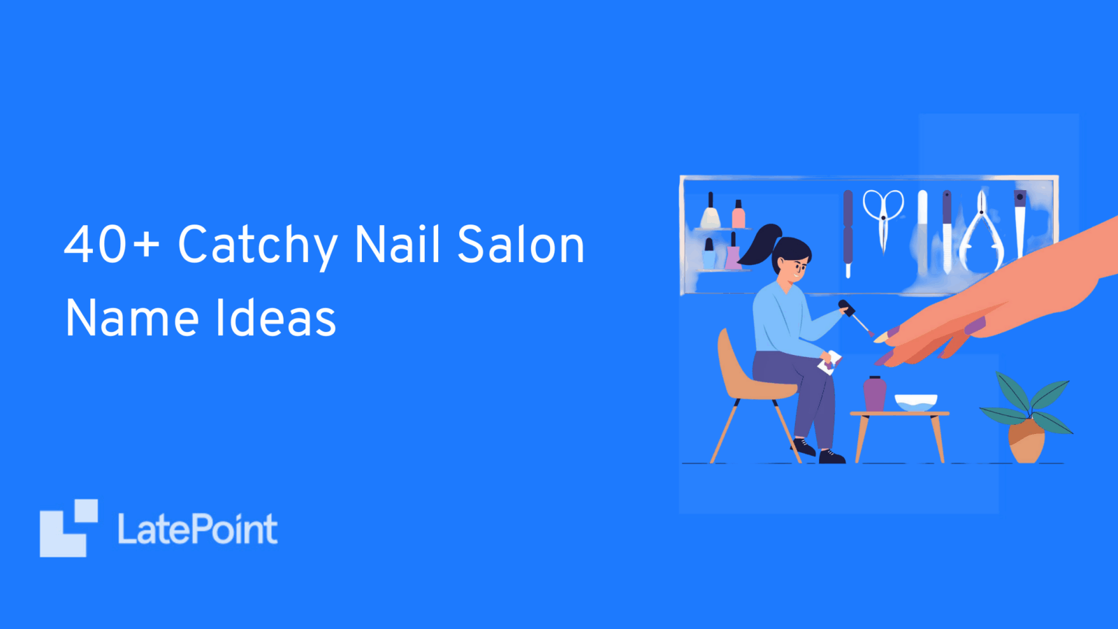 Catchy Nail Salon Name Ideas